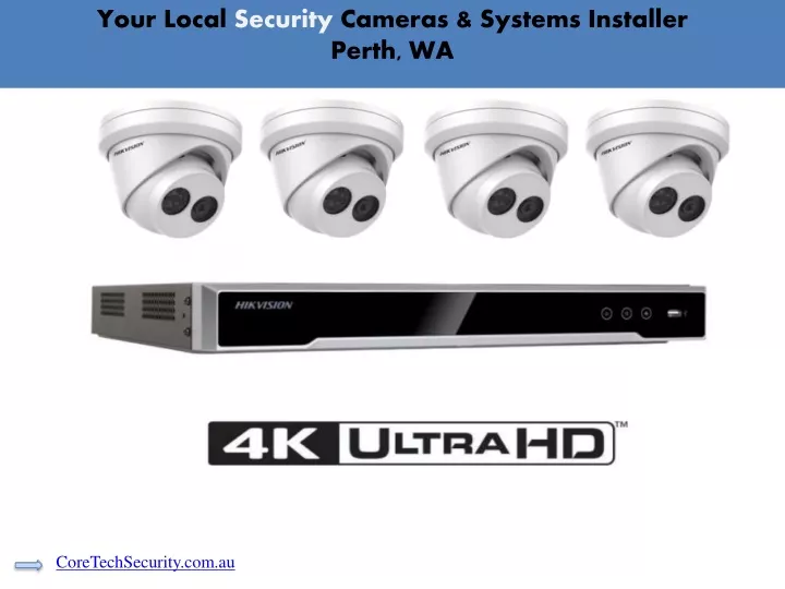 your local security cameras systems installer