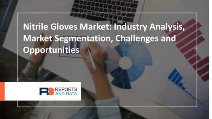 nitrile gloves market industry analysis market