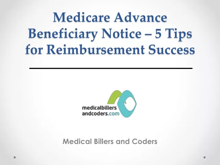 medicare advance beneficiary notice 5 tips for reimbursement success