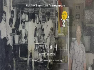 Rochor beancurd Singapore