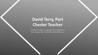 David Terry (Port Chester Teacher) - Expert Educator From White Plains, NY