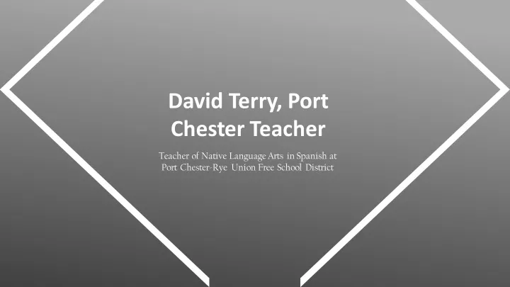 david terry port chester teacher