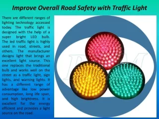 Improve Overall Road Safety with Traffic Light