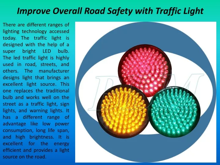 improve overall road safety with traffic light