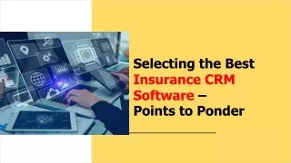 selecting the best insurance crm software points