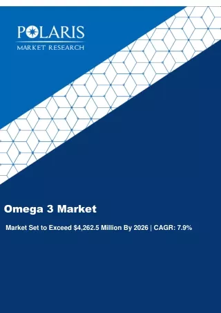 Omega 3 Market Strategies and Forecasts, 2020 to 2026