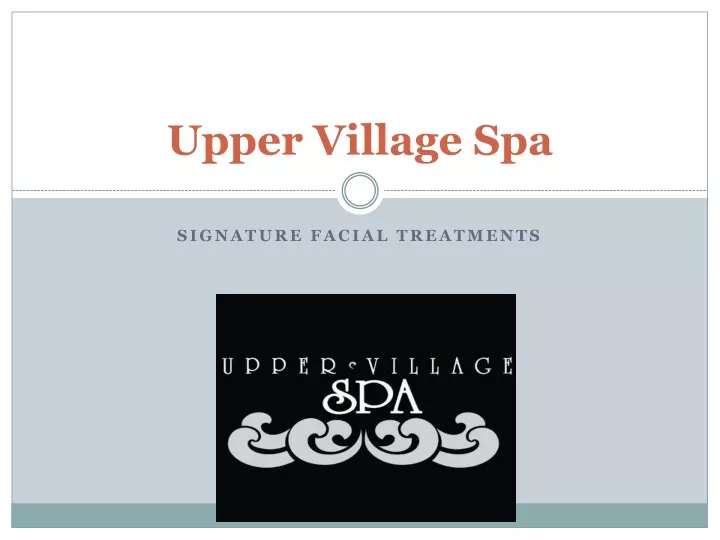 upper village spa