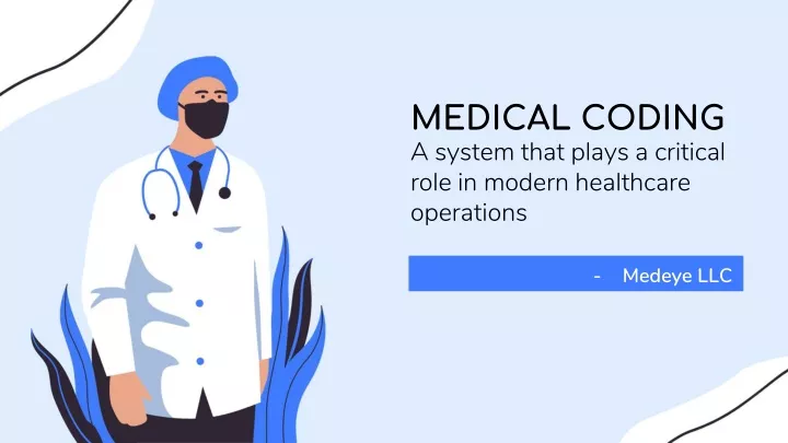 medical coding a system that plays a critical