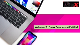 Welcome To Dmax Computers Pvt Ltd