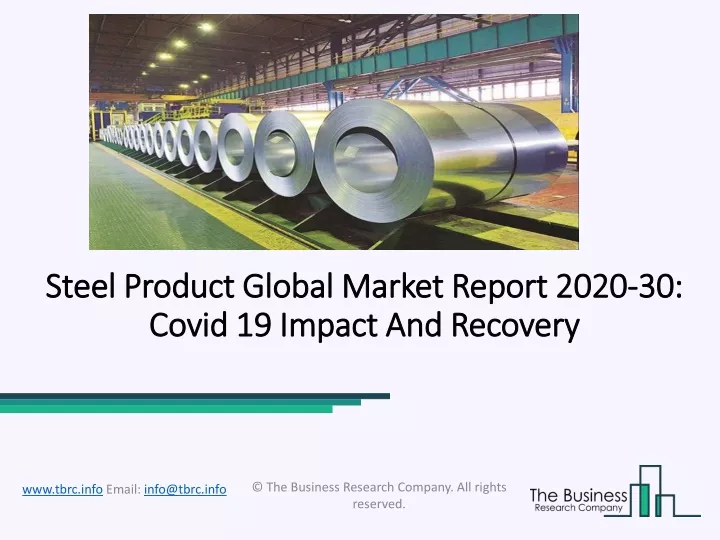 steel product global market report 2020 30 covid 19 impact and recovery