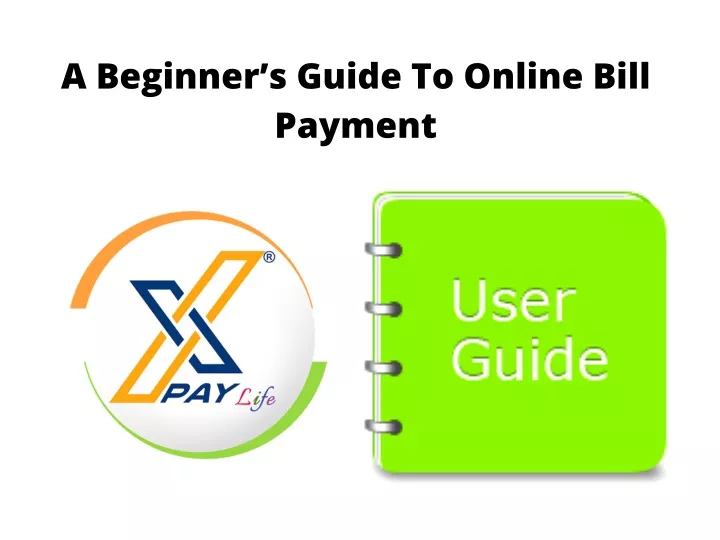 a beginner s guide to online bill payment