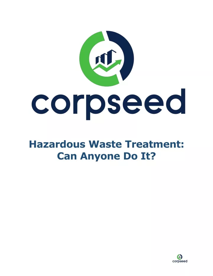 hazardous waste treatment can anyone do it