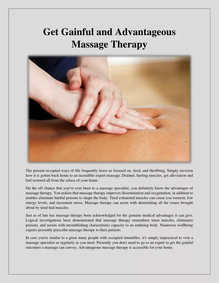 get gainful and advantageous massage therapy
