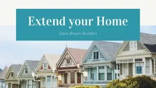 Professional services of Steve Brown Builders