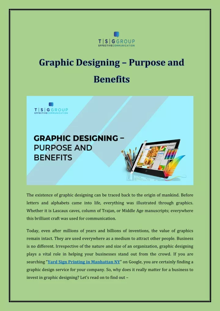 the existence of graphic designing can be traced