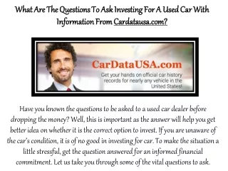 What Are The Questions To Ask Investing For A Used Car With Information From Cardatausa.com?