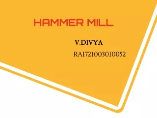 HAMMER MILL