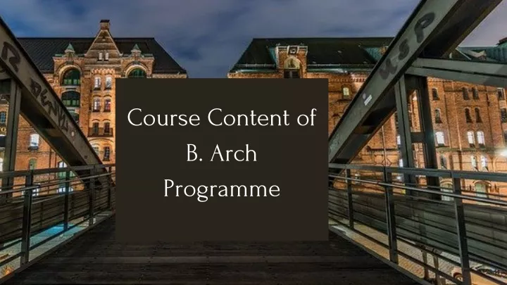 course content of b arch programme