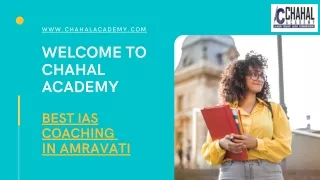 Best IAS Coaching in Amravati| Chahal Acadmey