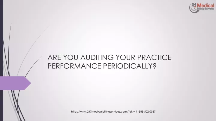 are you auditing your practice performance periodically