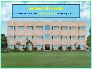 Golden Huts Resort | Corporate Outing Near Delhi