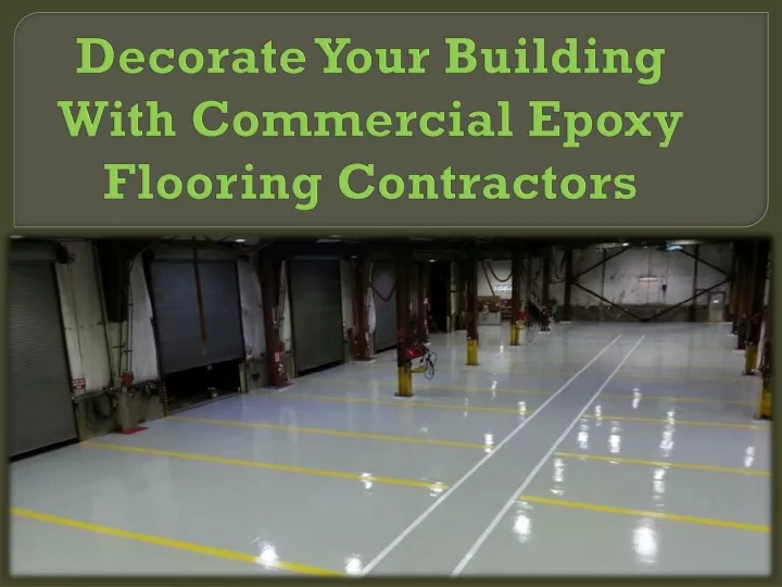 decorate your building with commercial epoxy flooring contractors