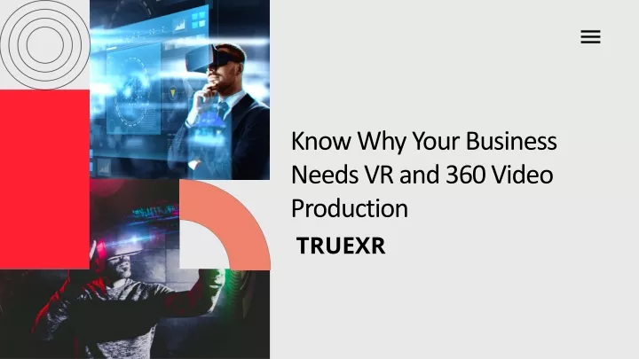 know why yo ur business needs vr and 360 video