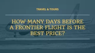 HOW MANY DAYS BEFORE A FRONTIER FLIGHT IS THE BEST PRICE?