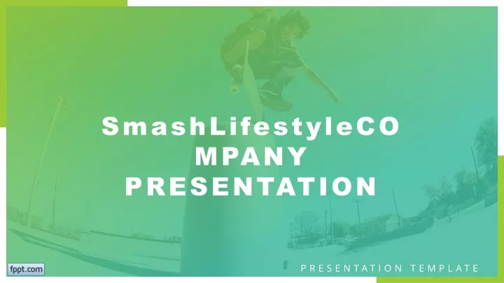 smashlifestylecompany presentation