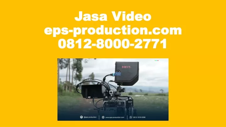 jasa video eps production com 0812 8000 2771