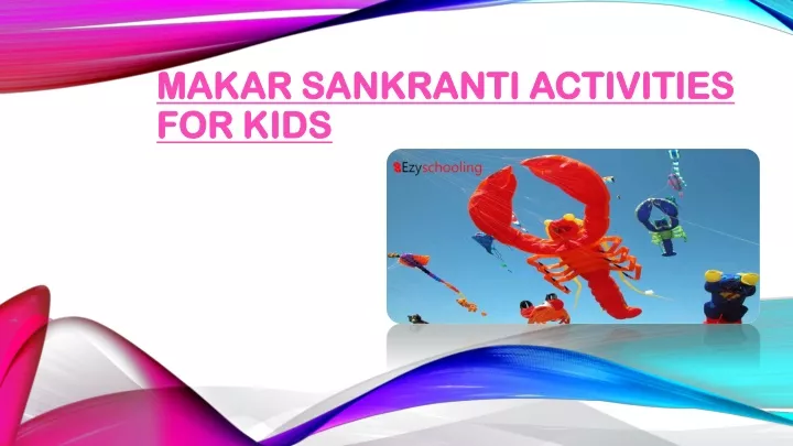 makar sankranti activities for kids