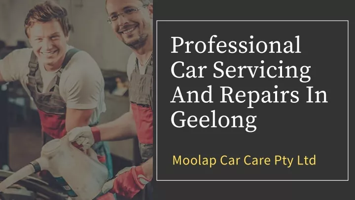 professional car servicing and repairs in geelong