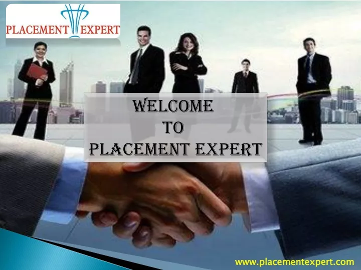 welcome to placement expert
