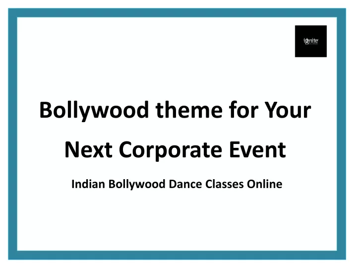 bollywood theme for your next corporate event