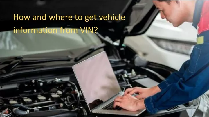 how and where to get vehicle information from vin
