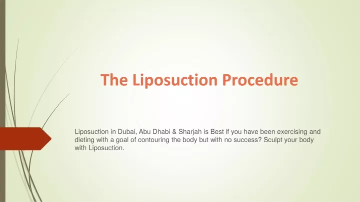 the liposuction procedure