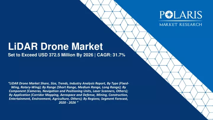 lidar drone market set to exceed usd 372 5 million by 2026 cagr 31 7
