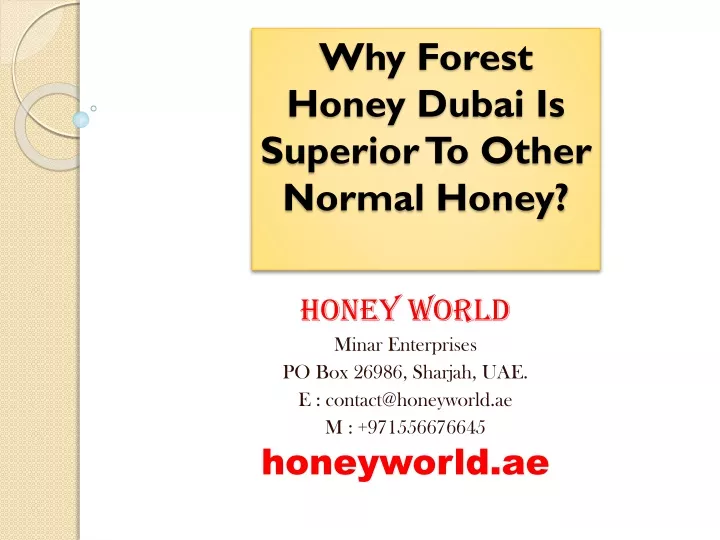 why forest honey dubai is superior to other normal honey