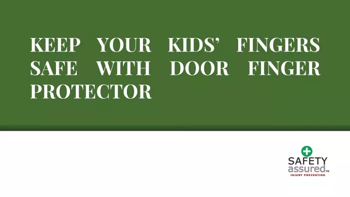 keep your kids fingers safe with door finger protector