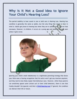 Why is it Not a Good Idea to Ignore Your Child’s Hearing Loss?