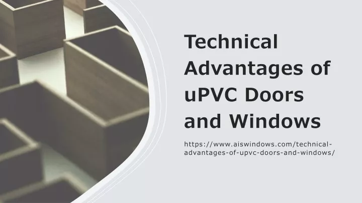 technical advantages of upvc doors and windows