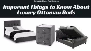 Imporant Things to Know About Luxury Ottoman Beds
