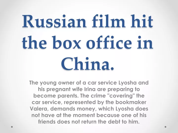 russian film hit the box office in china