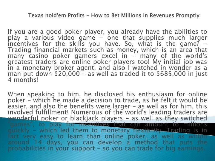 texas hold em profits how to bet millions in revenues promptly