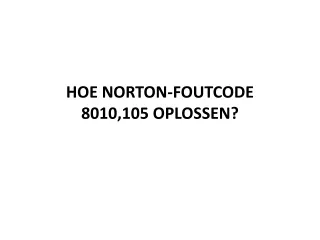 hoe norton foutcode 8010 105 oplossen