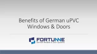 Benefits of German uPVC Windows & Doors - Fortunne Window Designs