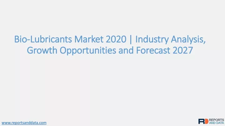 b io lubricants market 2020 industry analysis growth opportunities and forecast 2027