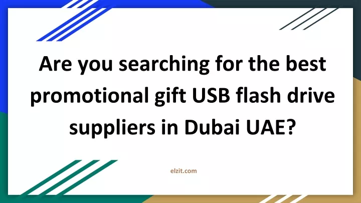 are you searching for the best promotional gift usb flash drive suppliers in dubai uae
