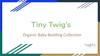 Organic Baby Bedding Collection