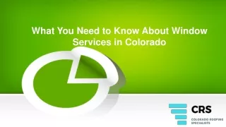 What You Need to Know About Window Services in Colorado